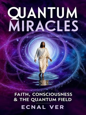 cover image of Quantum Miracles